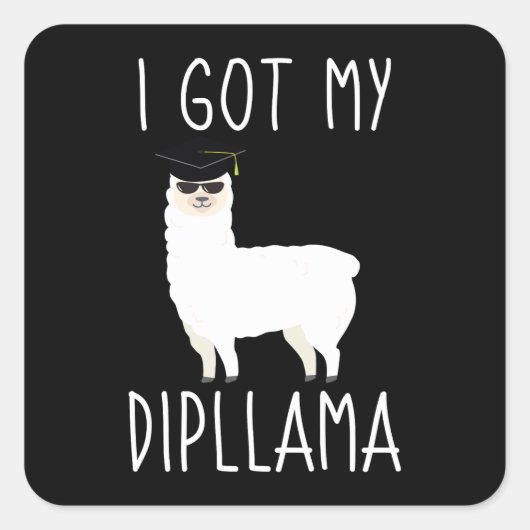 I Got My Dipllama スクエアシール (正面)