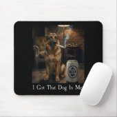 I Got That Dog In Me Funny German Shepherd Smoking マウスパッド (マウス)