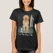 I Got That Dog In Me Funny Golden Doodle Smoking B Tシャツ (正面)