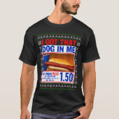 I Got That Dog In Me Funny Hotdog Ugly Christmas S Tシャツ (正面)