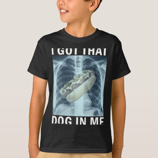 I Got That Dog In Me Hot Dog X-ray Meme  Tシャツ (正面)