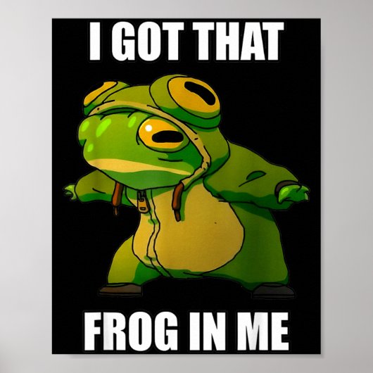 I Got That Frog In Me ポスター (正面)
