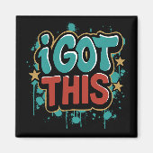 I GOT THIS Graffiti Style Motivational Typography マグネット (正面)