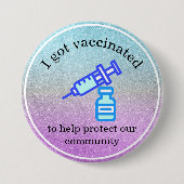 I Got Vaccinated To Help Protect Our Community 缶バッジ (正面)