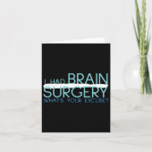 I Had Brain Surgery Whats Your Excuse Tumor  カード (正面)