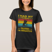 I Had My Patience Tested I m Negative  Cat Tシャツ (正面)