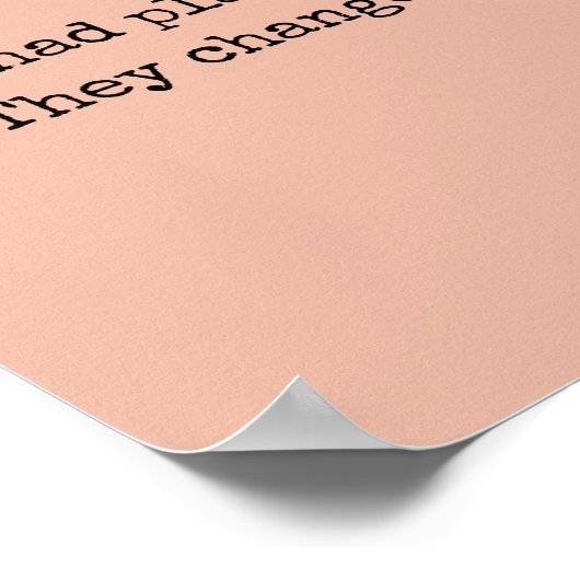 I had Plans Quote Print – Minimalist Art ポスター (角)