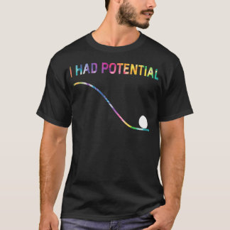 I Had Potential タイ・ダイ Tシャツ