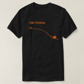  I Had Potential Plans vs Me Funny Procrastination Tシャツ