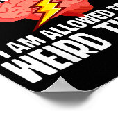 I Had Stroke I Am Allowed To Do Weird Things  ポスター (角)