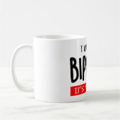 I hate being bipolar コーヒーマグカップ (左)