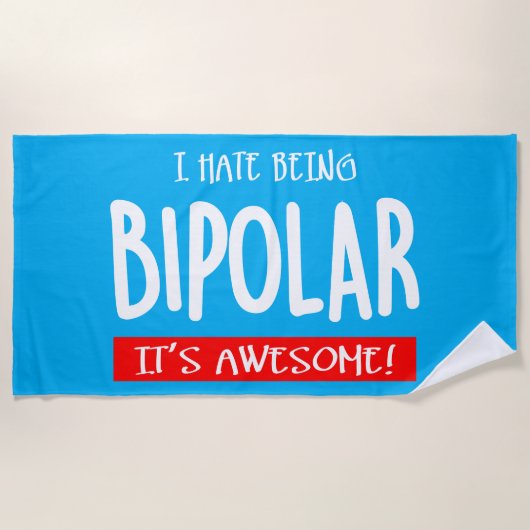 I hate being bipolar ビーチタオル (正面)