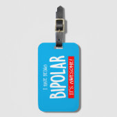 I hate being bipolar ラゲッジタグ (正面縦)