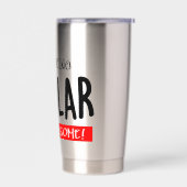 I hate being bipolar 保温保冷タンブラー (左面)