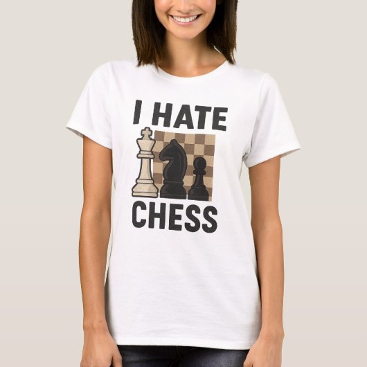 I Hate Chess Tシャツ (正面)