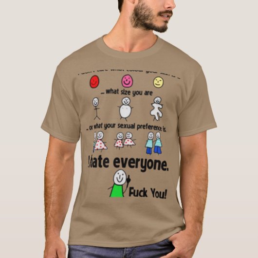 I hate everyone Funny Tシャツ (正面)