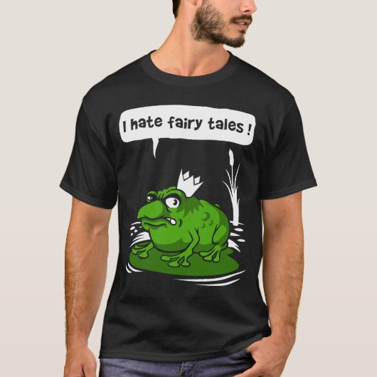 I hate fairy tales tシャツ (正面)