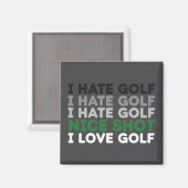 I Hate Golf Nice Shot I Love Golf Golfing Lover  マグネット (正面/裏面)