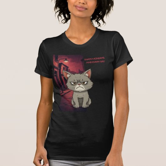 I hate Mondays. An every day Tシャツ (正面)