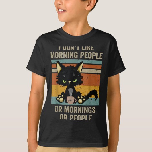 I Hate Morning People And Mornings And People Coff Tシャツ (正面)