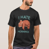 I Hate Mornings Tired Red Panda Sleeping Cute Paja Tシャツ (正面)