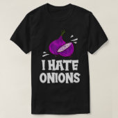 I Hate Onions Gift Red Pickled Onions  Tシャツ (デザイン正面)