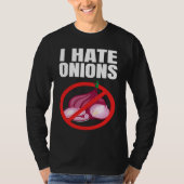 I Hate Onions Tシャツ (正面)