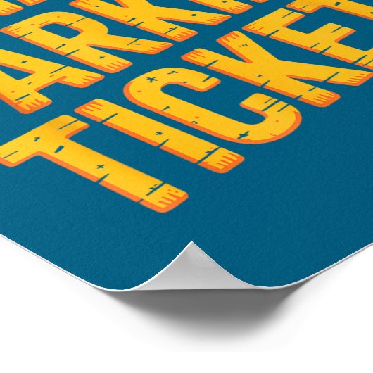 I Hate Parking Tickets Bad Driver Struggles  ポスター (角)