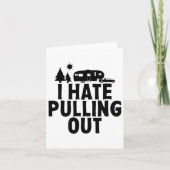 I Hate Pulling Out Camping 5th Wheel Camper Rv Cam カード (正面)