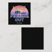 I Hate Pulling Out Funny RV Camper Camping Design スクエア名刺 (正面/裏面)