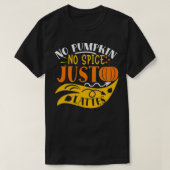 I Hate Pumpkin Spice Tシャツ (デザイン正面)