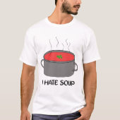 I hate soup tシャツ (正面)