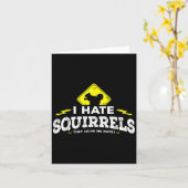 I Hate Squirrels - They Drive Me Nuts カード (黄色い花)