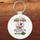 I Hate The Fact That I Cry When I'm Frustrated Peo キーホルダー (正面)