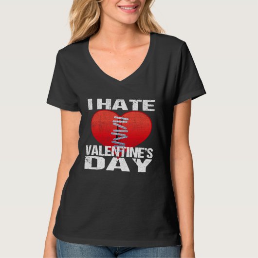 I Hate Valentine's Day Men Women Tシャツ (正面)