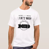 I HATE WAR Tシャツ (正面)