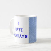 I HateMondays. コーヒーマグカップ (正面左)