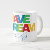 I have a dream ジャンボコーヒーマグカップ (正面右)