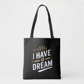 I Have a Dream Inspirational Typography Art トートバッグ (正面)