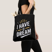 I Have a Dream Inspirational Typography Art トートバッグ (クローズアップ)