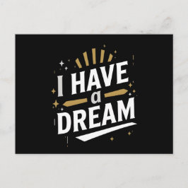 I Have a Dream Inspirational Typography Art ポストカード