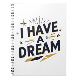 I Have a Dream Inspirational Typography Design ノートブック