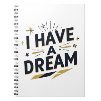 I Have a Dream Inspirational Typography Design ノートブック