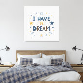 I Have a Dream Starburst Typography Art キャンバスプリント (インサイチュ (寝室))