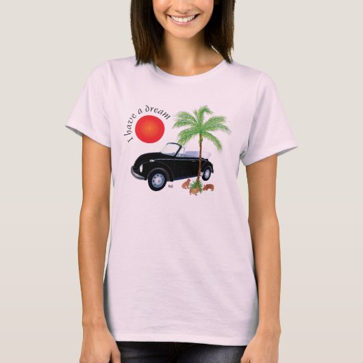 I have a dream T-Shirt Tシャツ (正面)