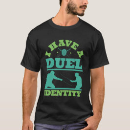 I Have a Duel Identity Funny Fencing Fencer Tシャツ