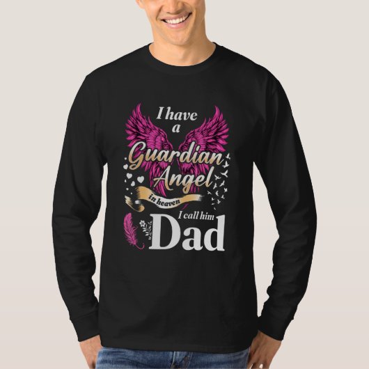 I Have A Guardian Angel In Haven My Dad Daughter G Tシャツ (正面)