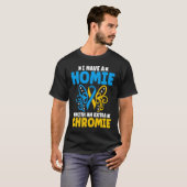 I have a homie with an extra chromie t21 down synd tシャツ (正面フル)