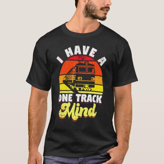 I have a one track mind train tシャツ (正面)