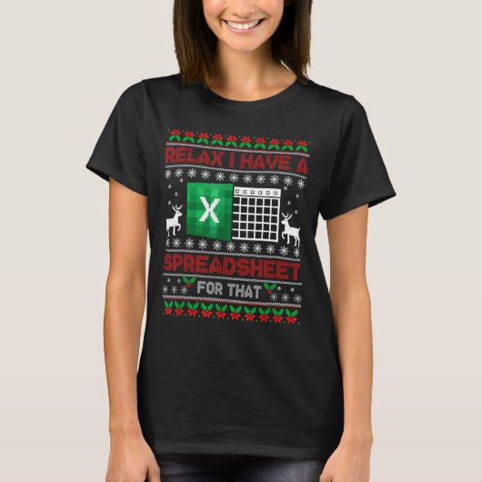 I Have A Spreadsheet For That Christmas Ugly Sweat Tシャツ (正面)